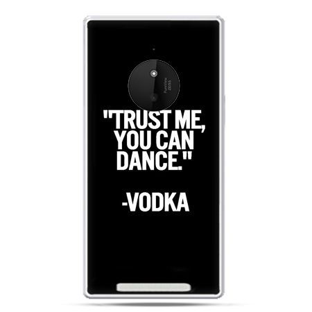 Etui na Lumia 830 Trust me you can dance-vodka